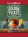 Cover image for Golden Ticket